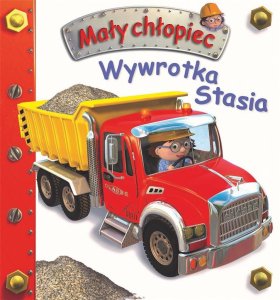Mały chłopiec. Wywrotka Stasia EDUKAMP 1