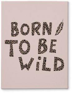 Born To Be Wild - obraz na płótnie 30x40 1
