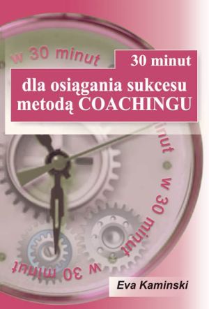 30 minut dla osiągania sukcesu metodą coachingu 1