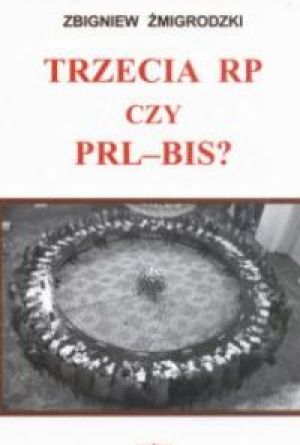 Trzecia RP czy PRL-bis? (161720) 1
