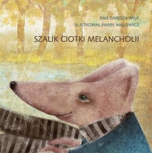 Szalik ciotki Melancholii EDUKAMP 1