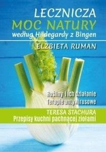 Lecznicza moc natury według Hildegardy.. w.2024 1