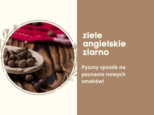 Agnex Ziele angielskie ziarno całe przyprawa do zupy i sosów 100g 3