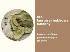 Agnex Liść laurowy suszony bobkowy przyprawa aromatyczna do bulionów marynat mięsa 50g 3
