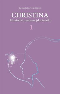 Christina T.1 Bliźniaczki urodzone jako światło EDUKAMP 1