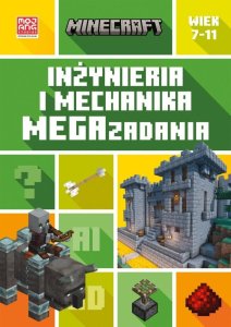 Minecraft. Inżynieria i mechanika. Megazadania 1