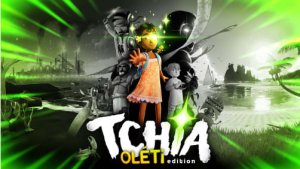 TCHIA: OLTI EDITION SWITCH 2