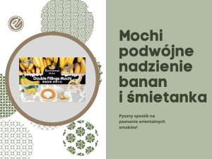 Mochi z podwójnym nadzieniem banany i śmietanka double filling japońskie owocowe ciastka ryżowe180g 3