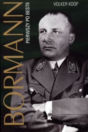 Bormann. Pierwszy po bestii 1