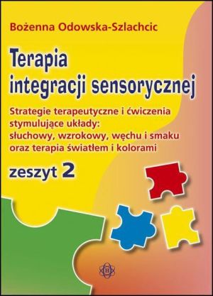 Terapia integracji sensorycznej ćw. zeszyt 2 1