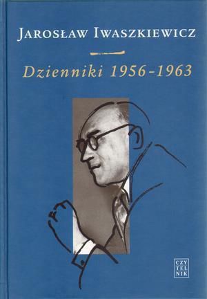 Dzienniki 1956-1963 T.II - Jarosław Iwaszkiewicz 1