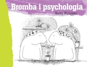 Bromba i psychologia 1