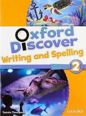 Oxford Discover 2 Writing And Spelling 1