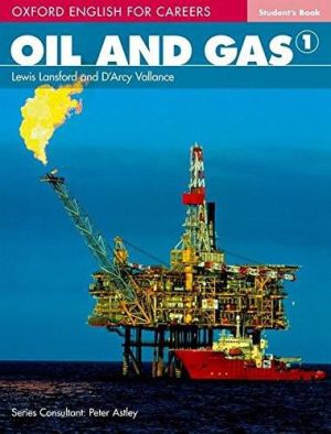 Oxford English for Careers. Oil and Gas 1 SB 1