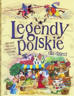 Legendy polskie dla dzieci 1