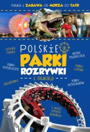 Polskie parki rozrywki 1