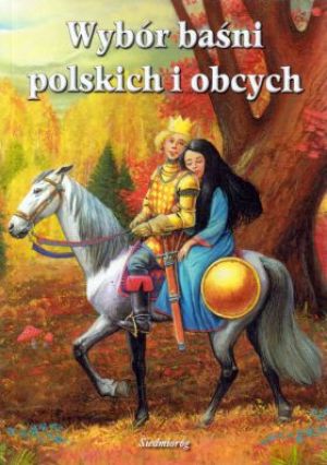 Wybór baśni polskich i obcych 1