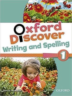Oxford Discover 1 Writing and Spelling 1