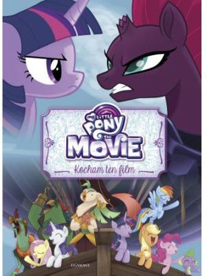 My Little Pony The Movie. Kocham ten film 1