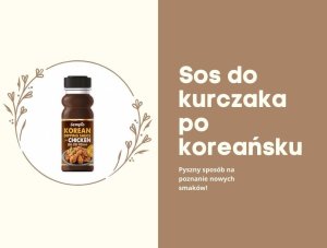 Sos do kurczaka po koreańsku sojowo czosnkowy korean dipping chicken sauce sempio 250ml 3