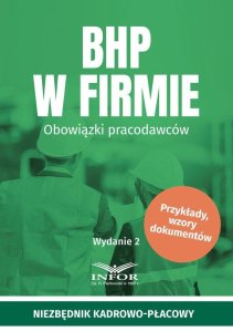 BHP w firmie. Obowiązki pracodawców EDUKAMP 1