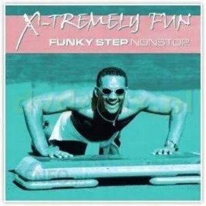 X-Tremely Fun - Funky Step CD 3