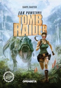 Jak powstawał Tomb Raider 1