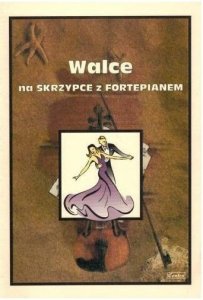 Walce na skrzypce z fortepianem 1