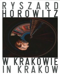 Ryszard Horowitz W Krakowie 1