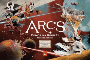 Portal Games Dodatek do gry Arcs: Pomór na Rubieży 2