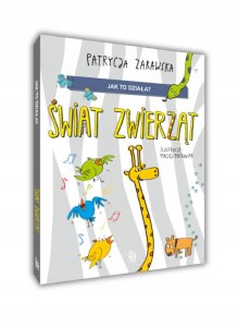 Jak to działa? Świat zwierząt 2