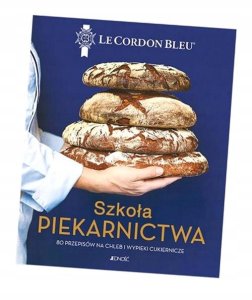 Szkoła piekarnictwa. 80 przepisów na chleb... 2