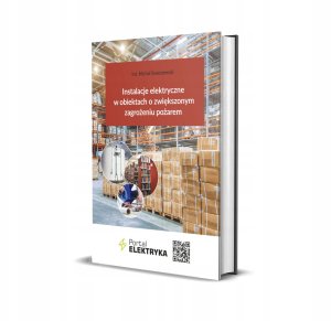 Wiedza i Praktyka Instalacje elektryczne w obiektach o zwiększonym.. 3