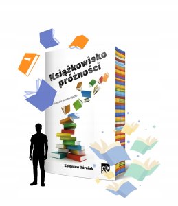 WOKÓŁ NAS Książkowisko próżności (barwione brzegi) 2