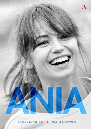 Ania. Biografia Anny Przybylskiej BR 1