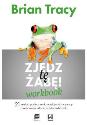 Zjedz tę żabę! Workbook 1