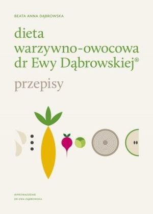 Dieta warzywno-owocowa dr Ewy Dąbrowskiej - 262403 1