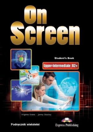 On Screen Upper-Inter B2+ SB podręcznik wieloletni 1