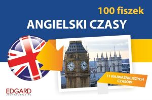 Angielski 100 Fiszek Czasy 1