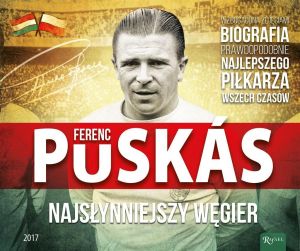 Ferenz Puskas najsłynniejszy Węgier 1