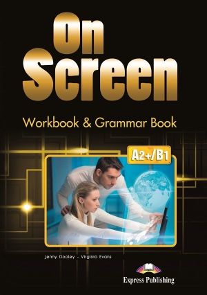 On Screen A2+/B1 WB&Grammar Book 1