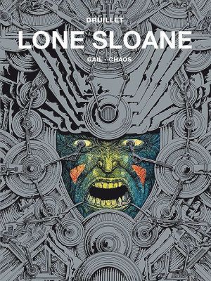 Lone Sloane -T. 2 Gail, Chaos 1