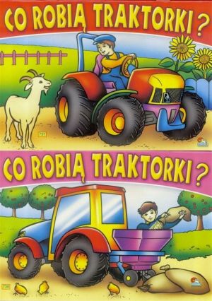Książka Co robią traktorki? 1