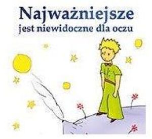 Najważniejsze jest niewidoczne dla oczu 1