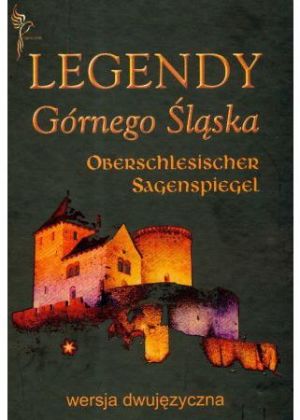 Legendy Górnego Śląska (wersja dwujęzyczna) 1