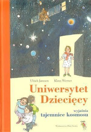 Uniwersytet Dziecięcy wyjaśnia tajemnice kosmosu 1