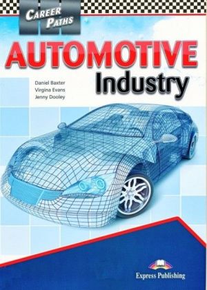 Career Paths: Automotive Industry SB EXPRESS PUBL. 1