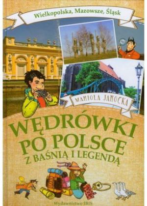 Wędrówki po Polsce z baśnią..- Wielkopolska .. 1