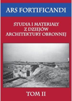 Studia i materiały z dziejów architektury obronnej 1