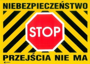 ANRO Tabliczka ostrzegawcza Niebezpieczeństwo Stop Przejścia nie ma 250 x 350mm (B28/L/P) 1
